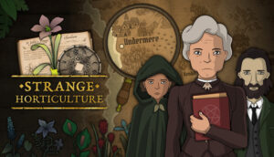 Three characters from the game stand with solemn glances on the right. The protagonist holds an herbalism encyclopedia. The background is the game's map. The title is Strange Horticulture.