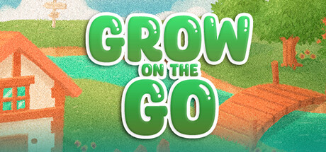 Grow on the Go cozy game title card